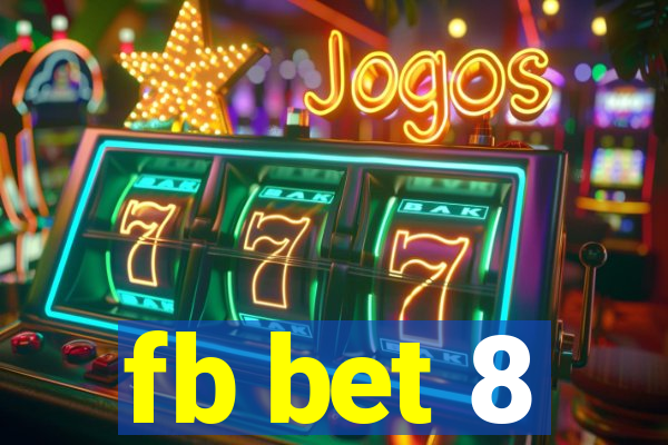 fb bet 8